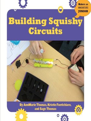 cover image of Building Squishy Circuits